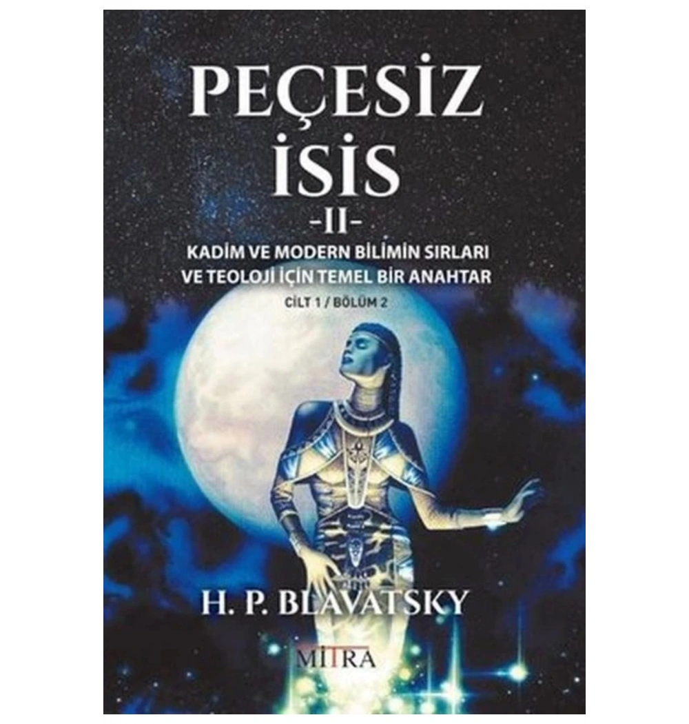 Peçesiz İsis 2 H.P.Blavatsky Mitra Yayın