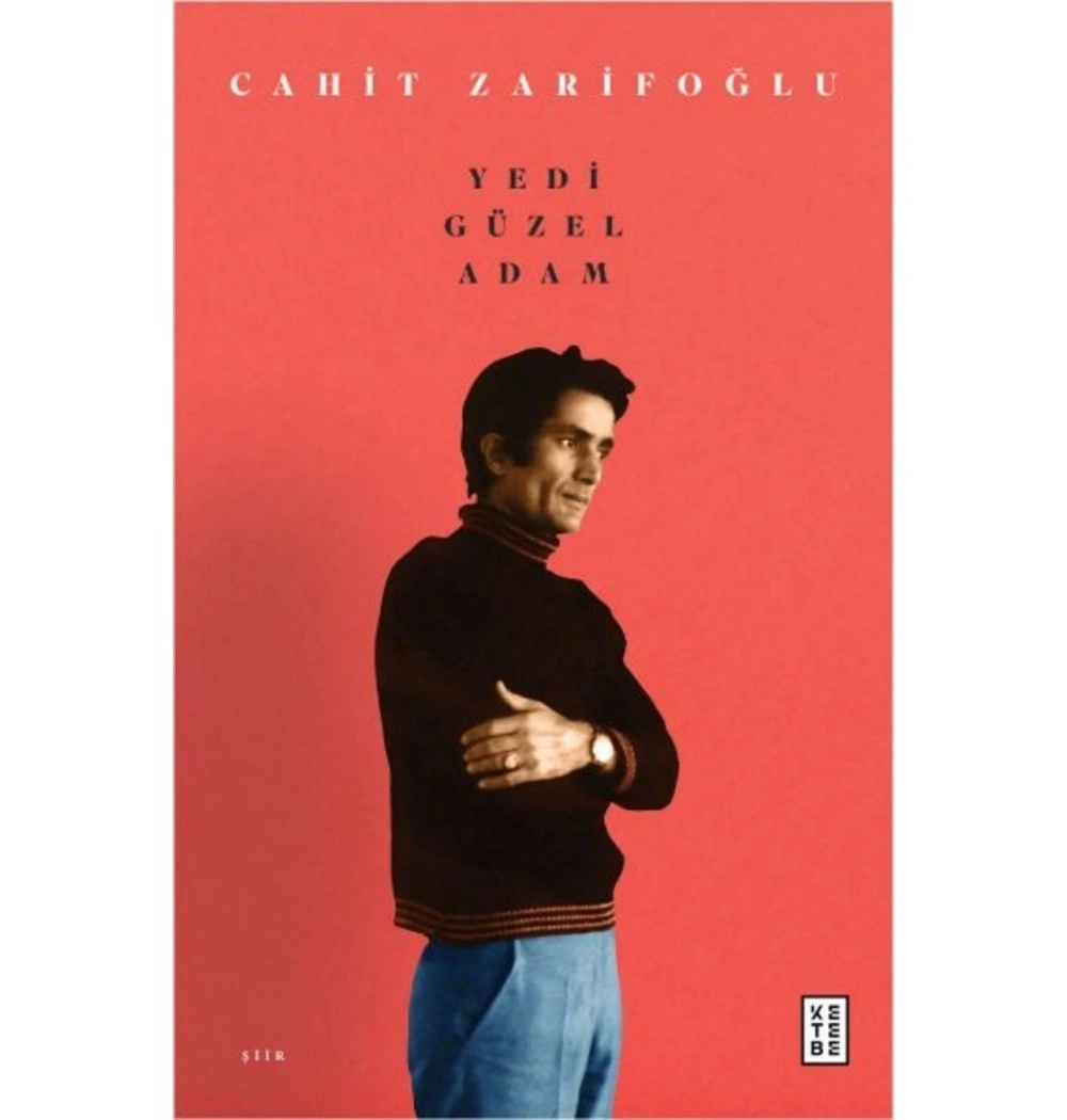 Yedi Güzel Adam Cahit Zarifoğlu Ketebe