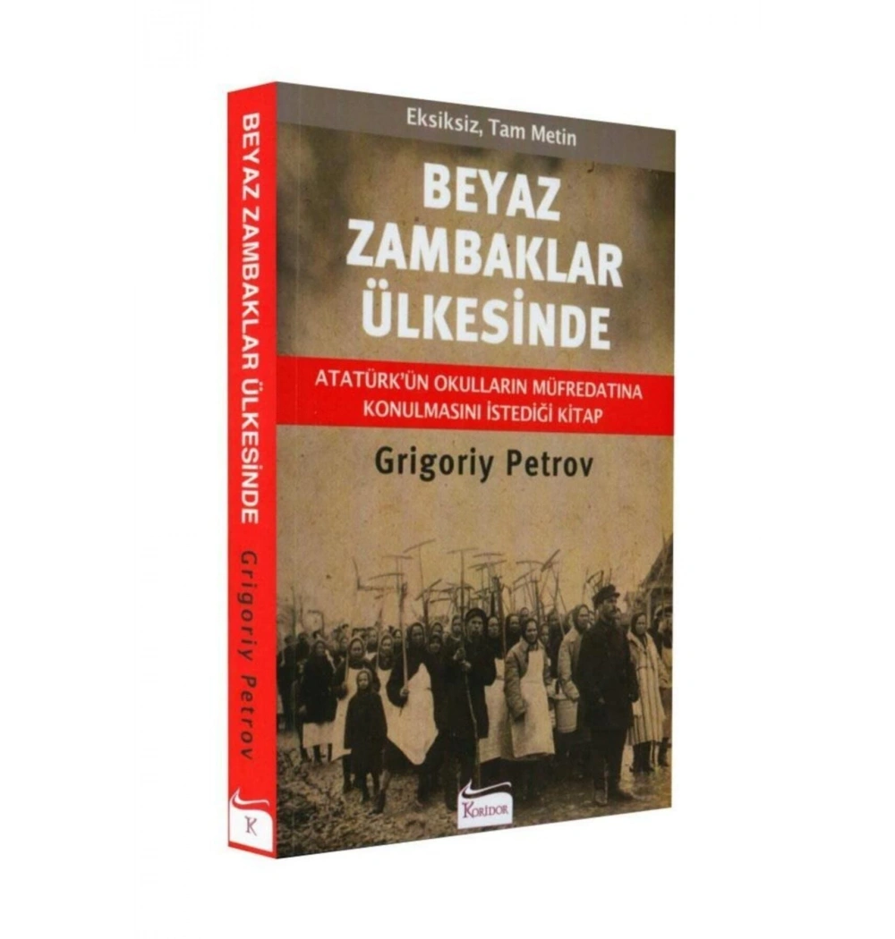 Beyaz Zambaklar Ülkesinde - Grigoriy Petrov - Koridor