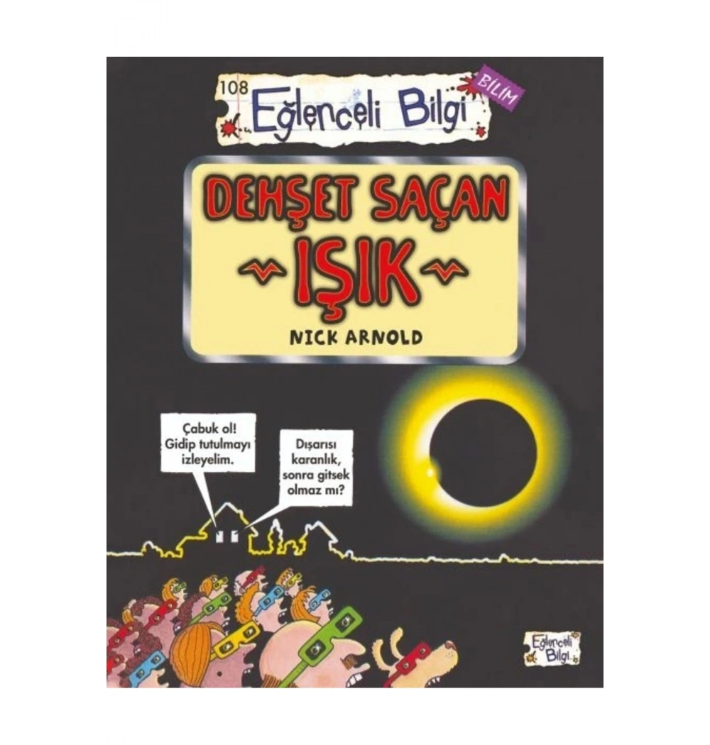 Dehşet Saçan Işık Eğlenceli Bilgi