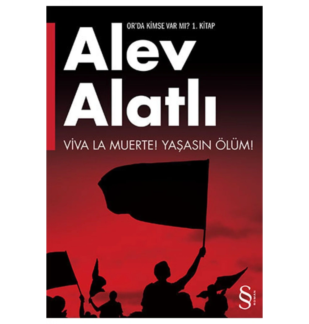 Yaşasın Ölüm (Vıva La Muerte) - Alev Alatlı - Everest