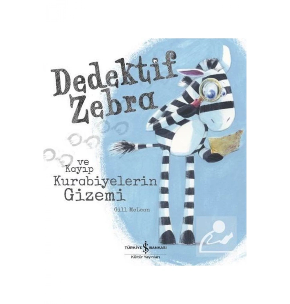 Dedektif Zebra Kayıp Kurabiyelerin Gizemi İş Bankası