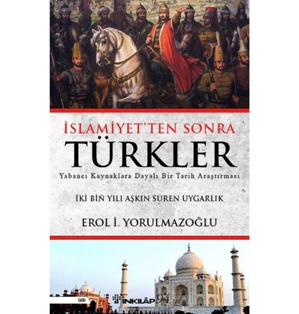 İslamiyetten Sonra Türkler Erol Yorulmazoğlu İnkilap