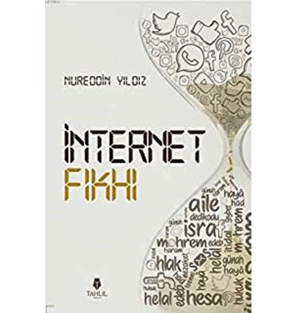 İnternet Fıkhı Nureddin Yıldız Tahlil