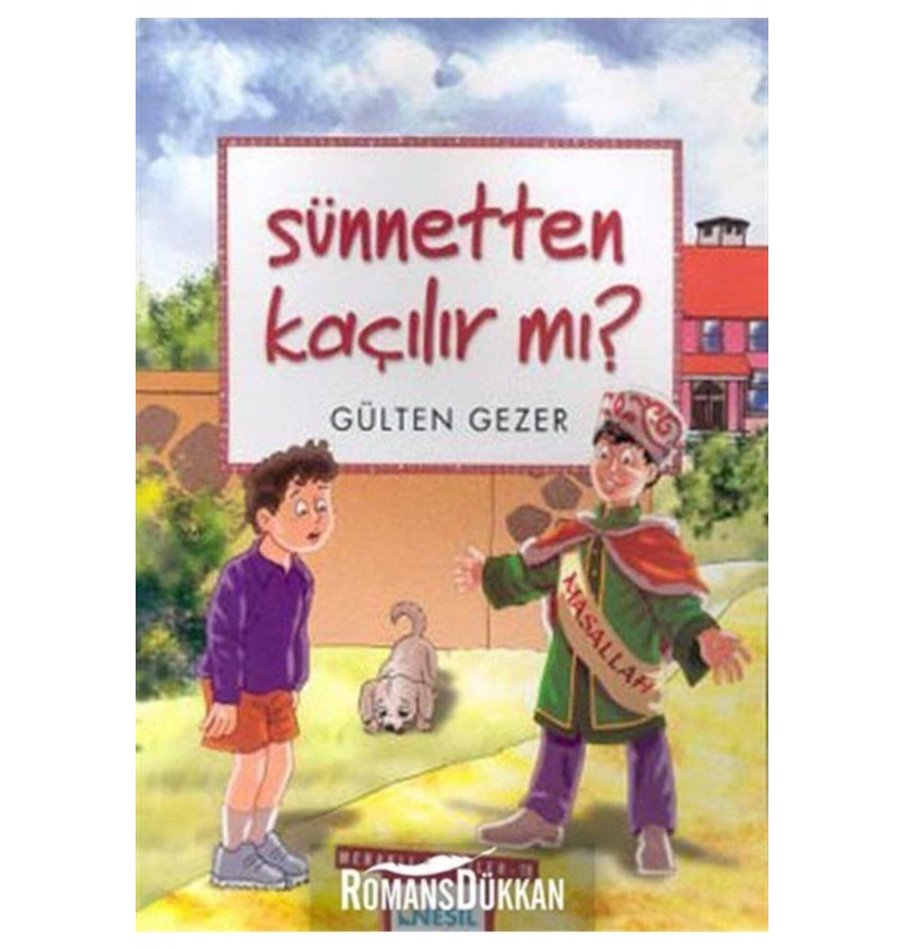 Sünnetten Kaçılır Mı ?-10 / G.Gezer Nesil Yay.
