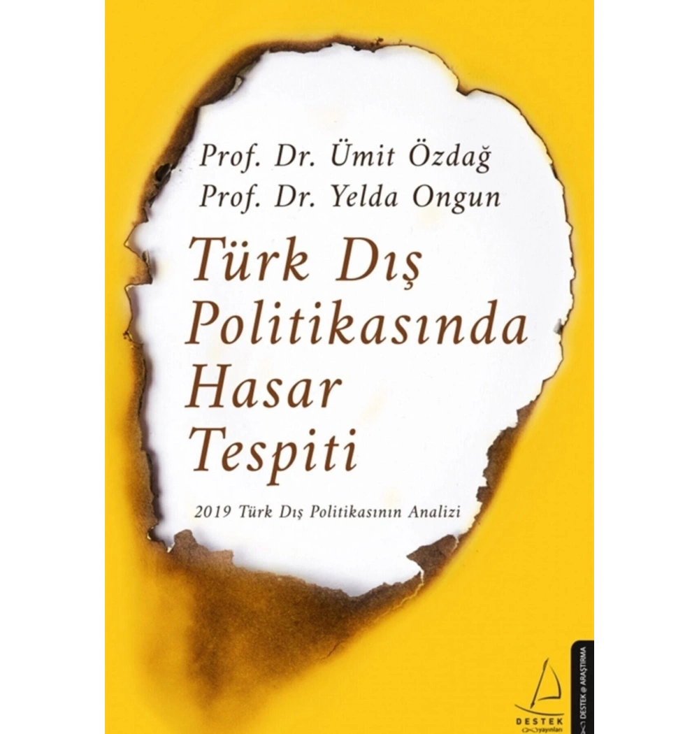 Türk Dış Politikasında Hasar Tespiti Ümit Özdağ Destek Yayın