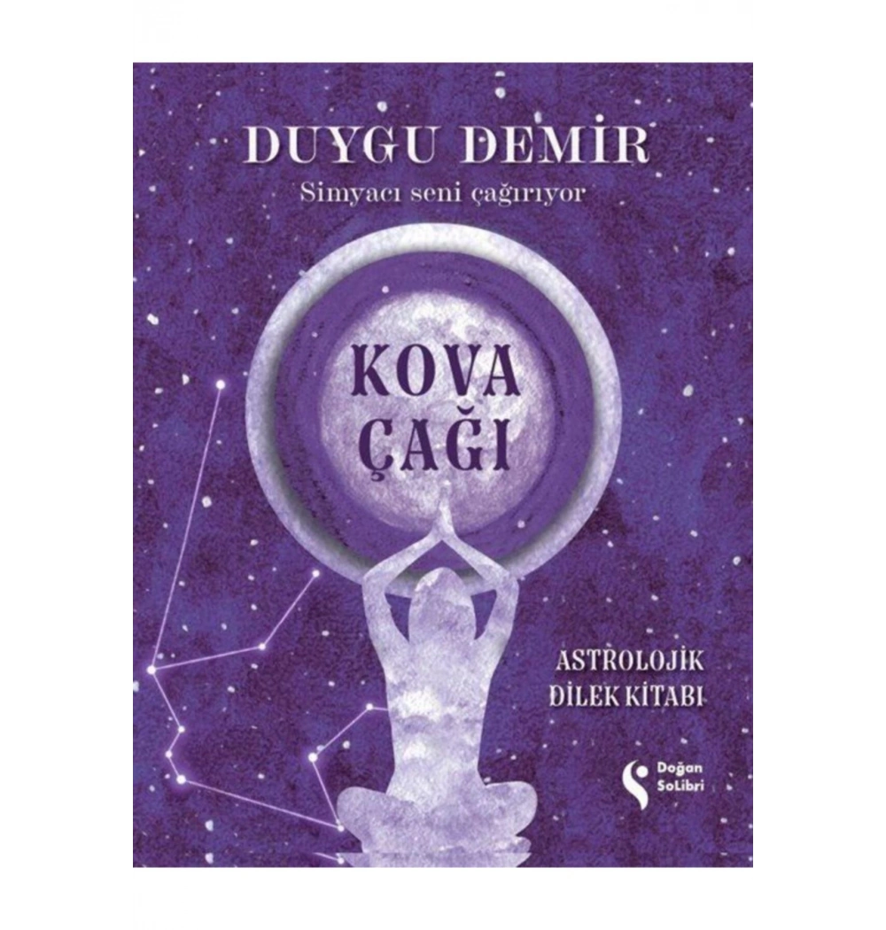 Kova Çağı Astrolojik Dilek Kitabı Duygu Demir Doğan Kitap