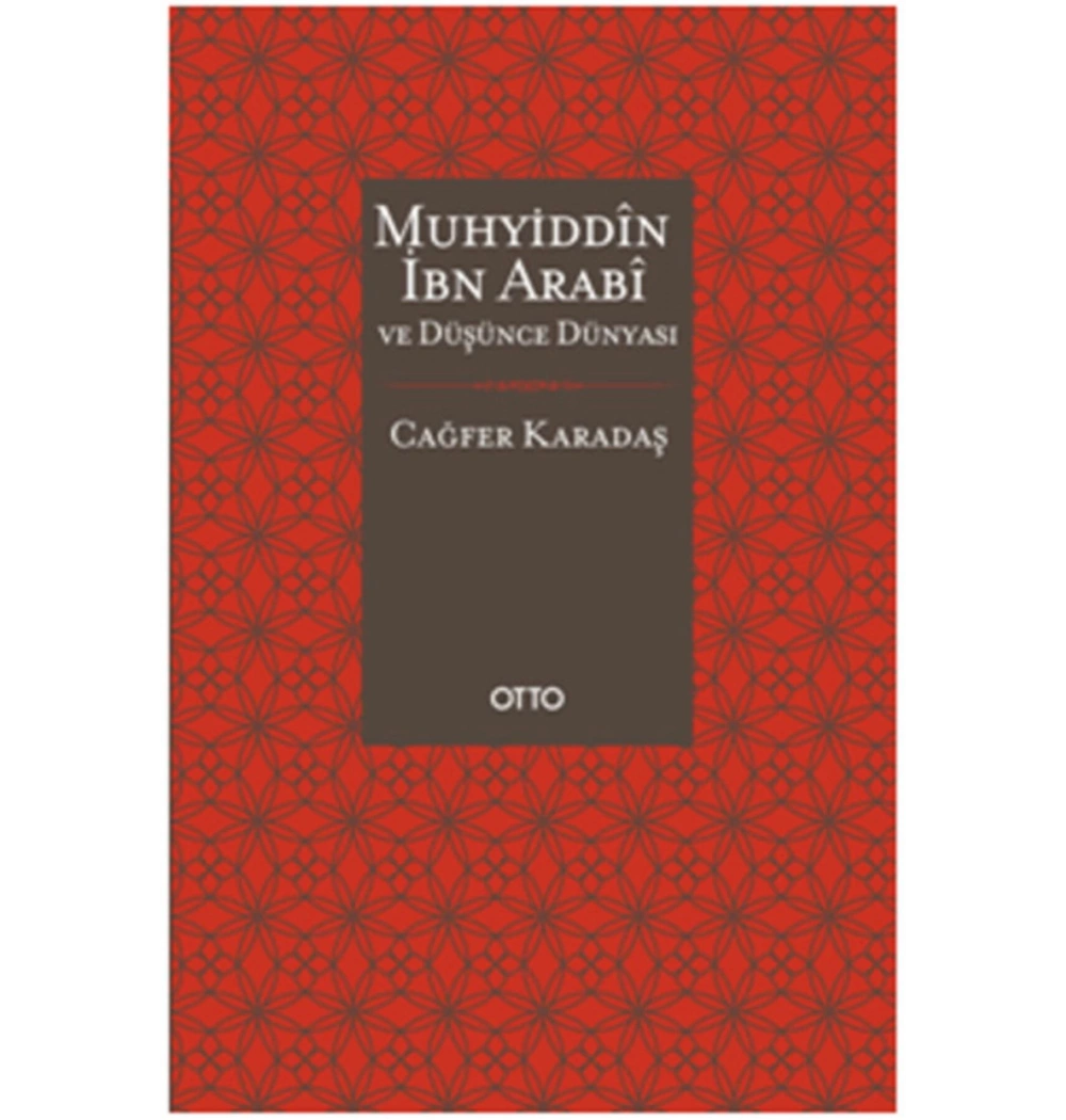 Muhyiddin İbn Arabi Ve Düşünce Dünyası Otto