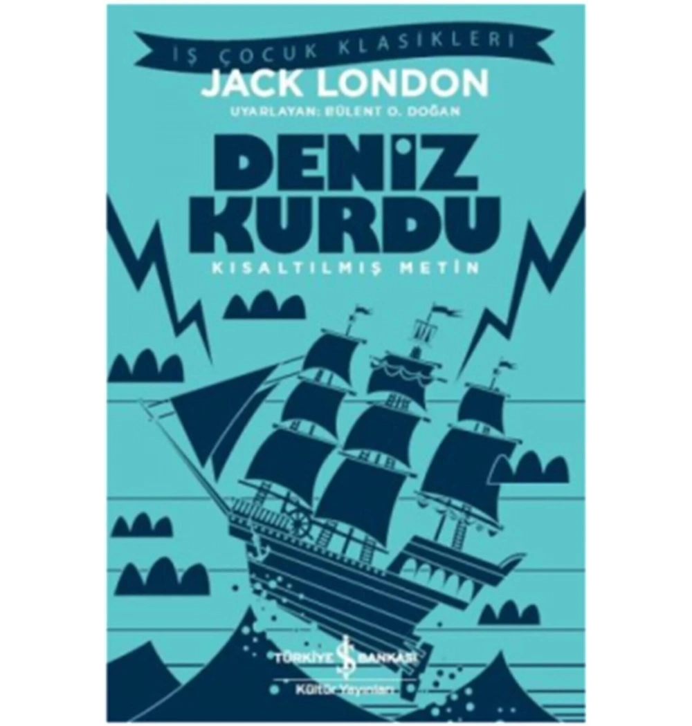 Deniz Kurdu Kısaltılmış Metin J.London İş Bankası