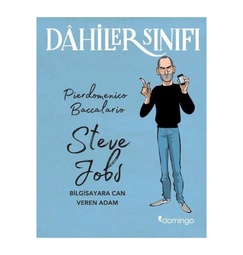 Dahiler Sınıfı Steve Jobs Domingo