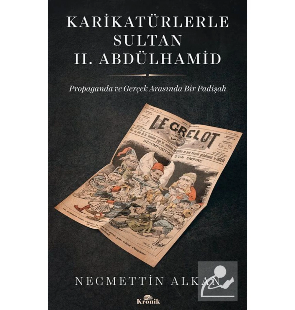 Karikatürlerle 2.Abdülhamid  Kronik
