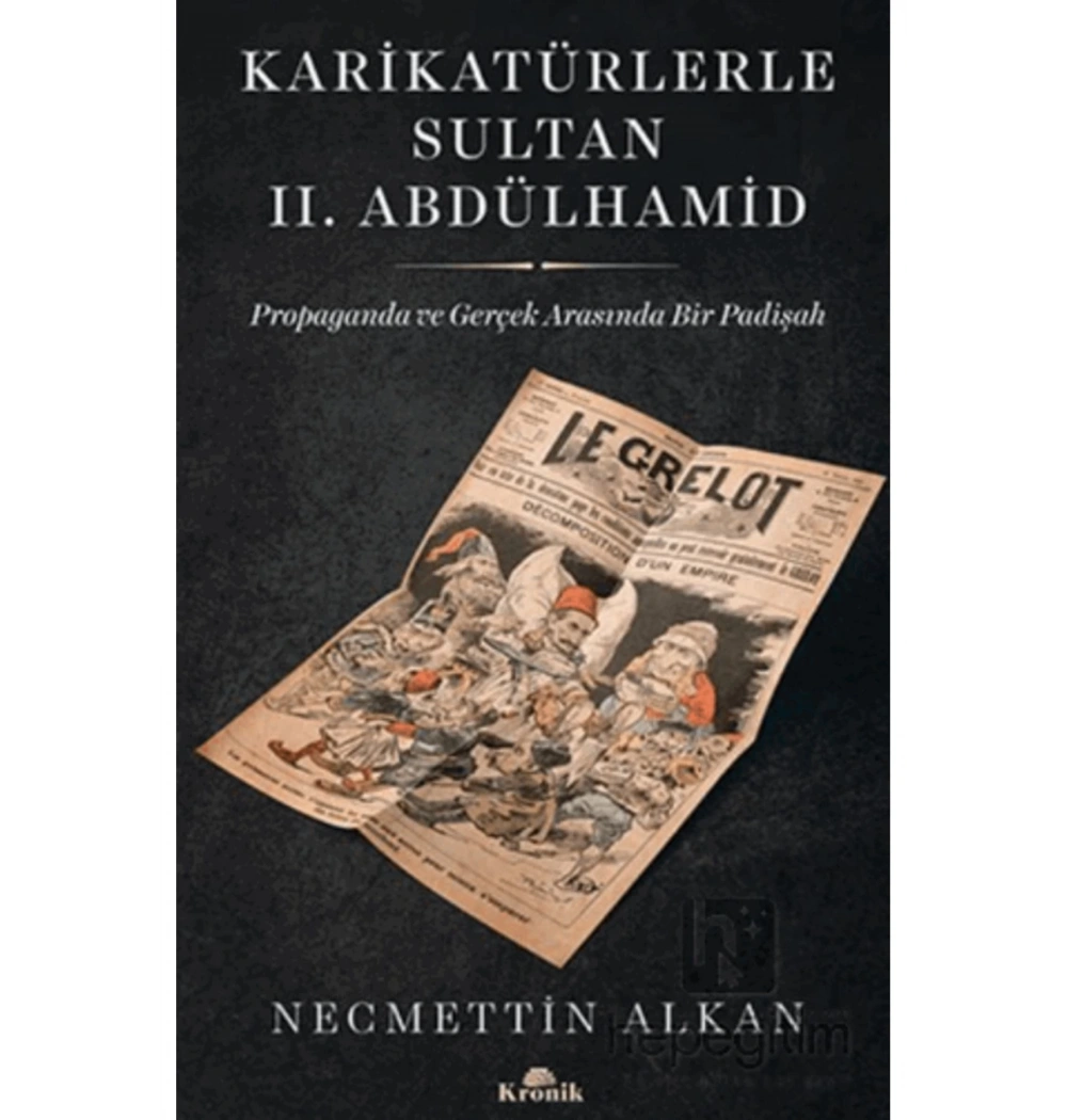 Karikatürlerle 2.Abdülhamid  Kronik