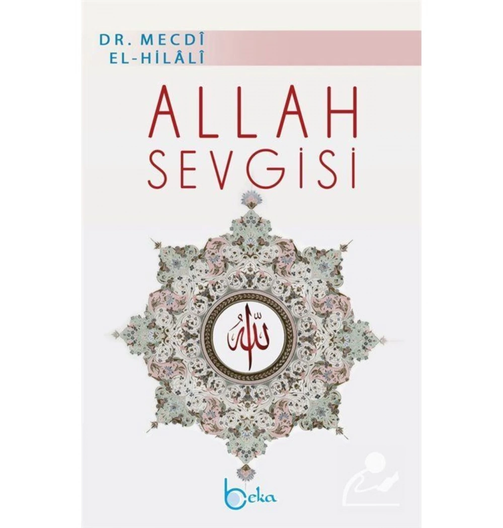 Allah Sevgisi Mecdi Elhilali Beka Yayın