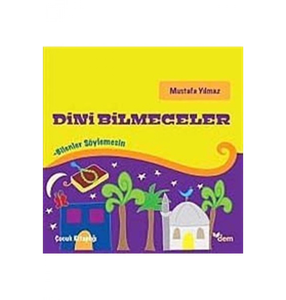 Dini Bilmeceler / Mustafa Yılmaz   Dem Yayınları
