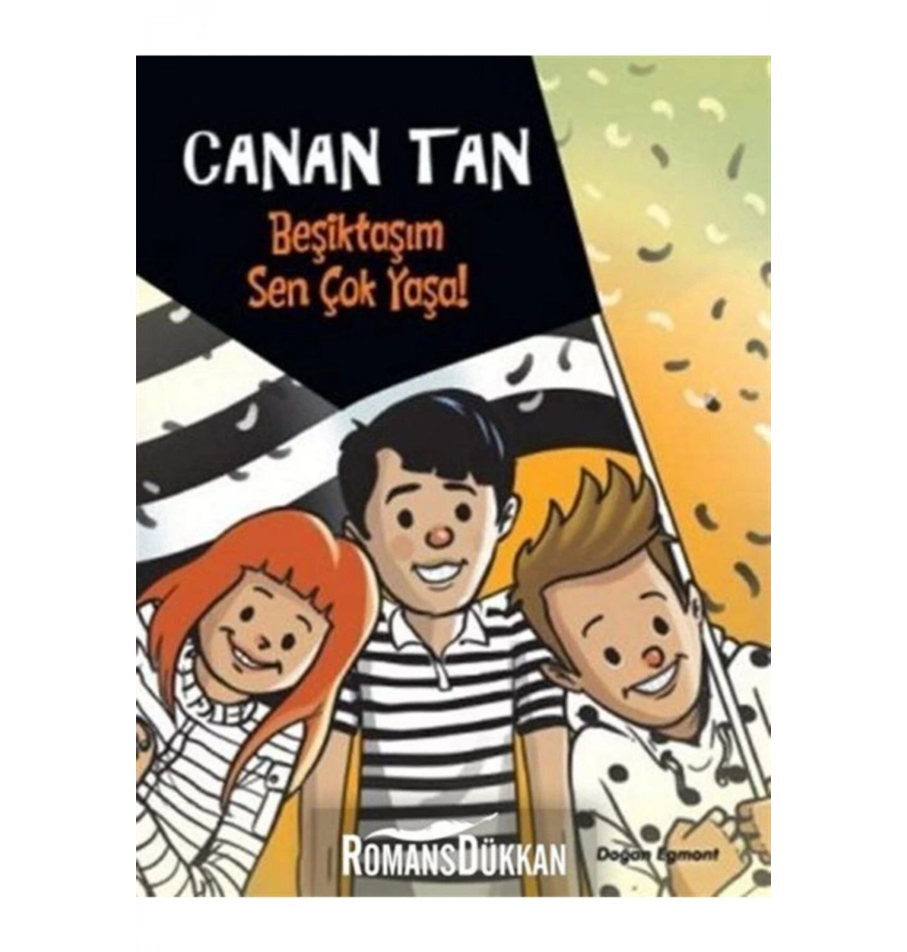 Beşiktaşım Sen Çok Yaşa. Canan Tan