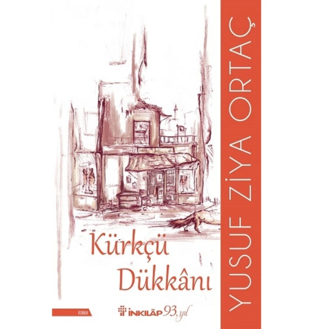 Kürkçü Dükkanı Yusuf Ziya Ortaç İnkılap