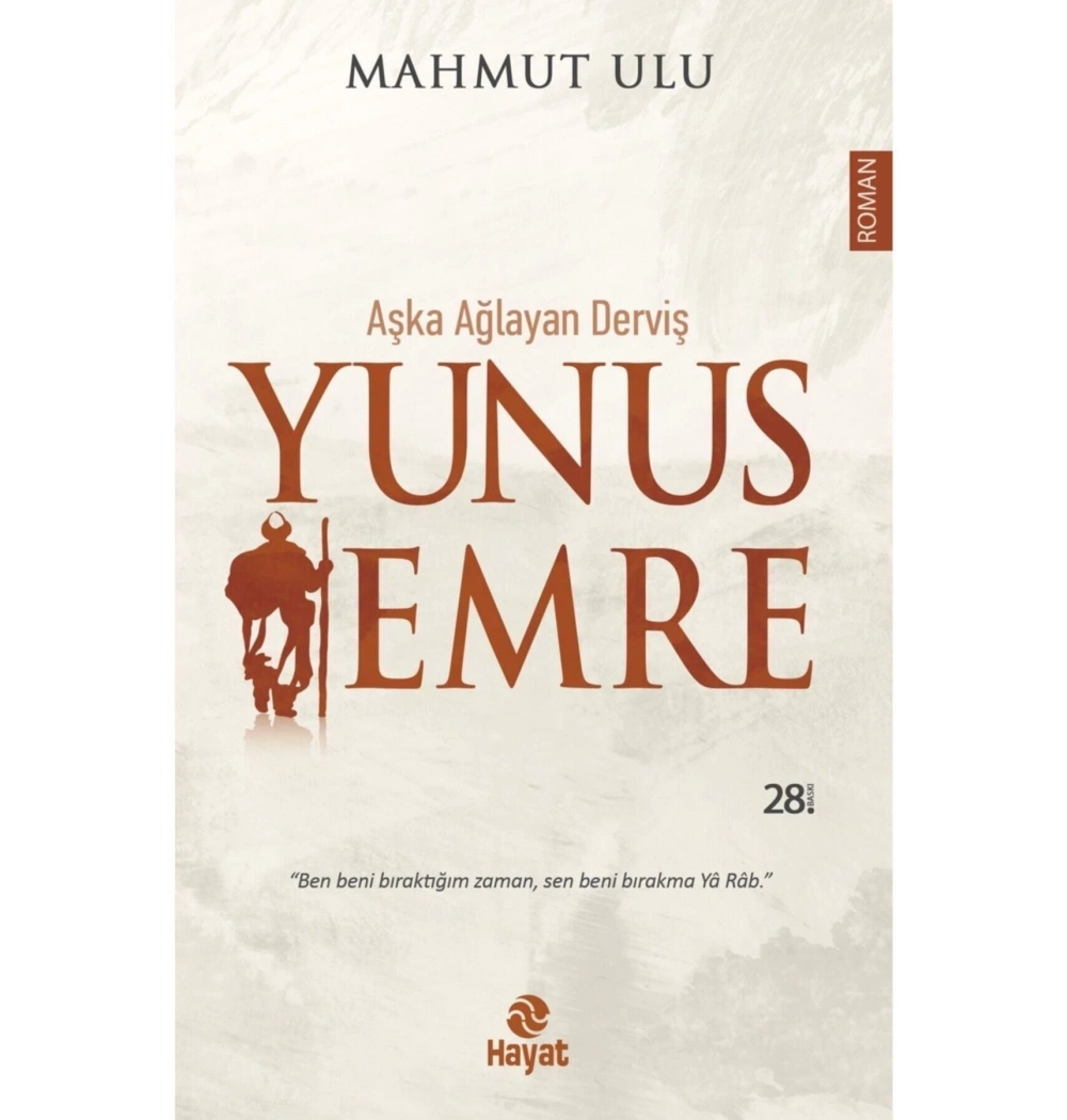 Aşka Ağlayan Derviş Yunus Emre  Mahmut Ulu  Hayat Yayın