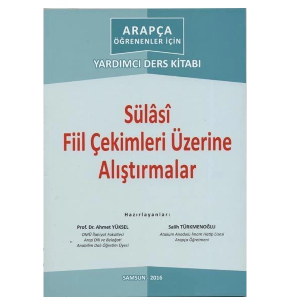 Sülasi Fiil Çekimleri Üzerine Alıştırmalar   Prf Dr.Ahmet Yüksel