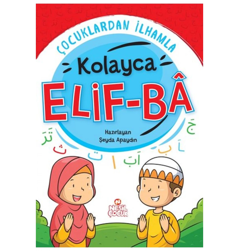 Çocuklardan İlhamla Kolayca Elifba Şeyda Apaydın Nesil Çocuk