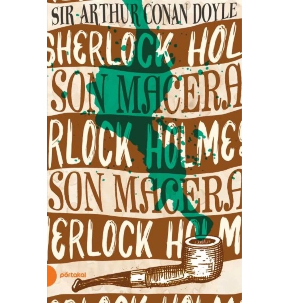 Sherlock Holmes 11 Son Macera Portakal