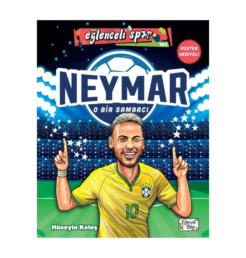 Neymar O Bir Sambacı Eğlenceli Bilgi