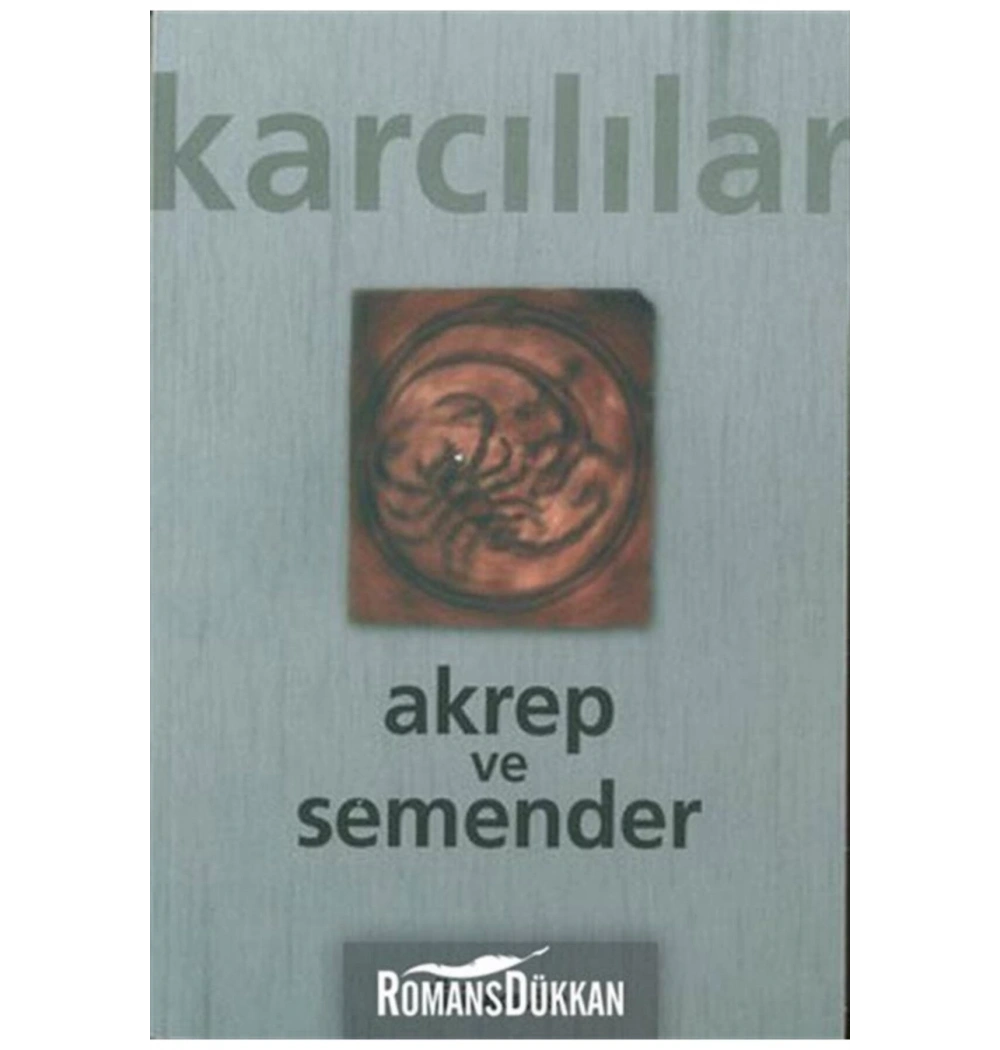 Akrep Ve Semender Karcılılar İnkılap