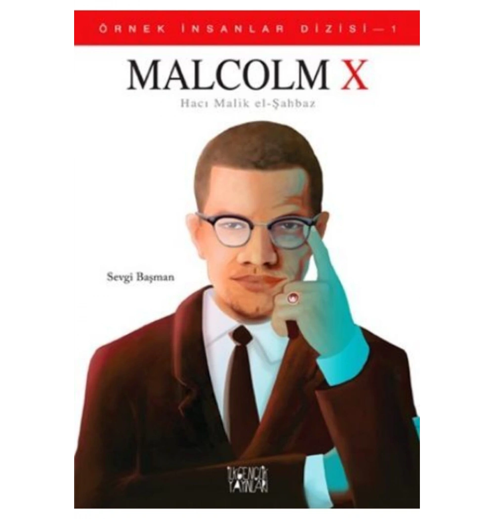 Malcolm X  / Sevgi Başman İlkgençlik Yay.