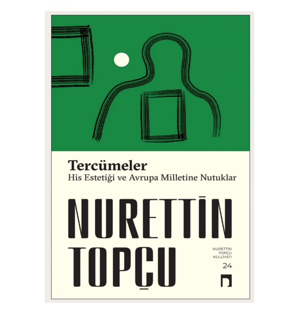 Tercümeler His Etiği Ve Avrupa Milletine Nutuklar  Nurettin Topçu  Dergah Yayın