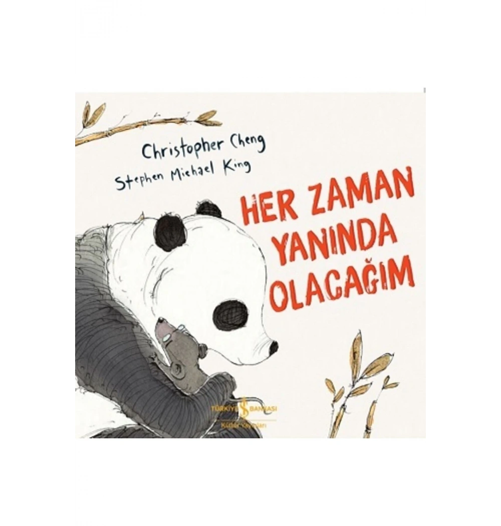 Her Zaman Yanında Olacağım  İş Bankası