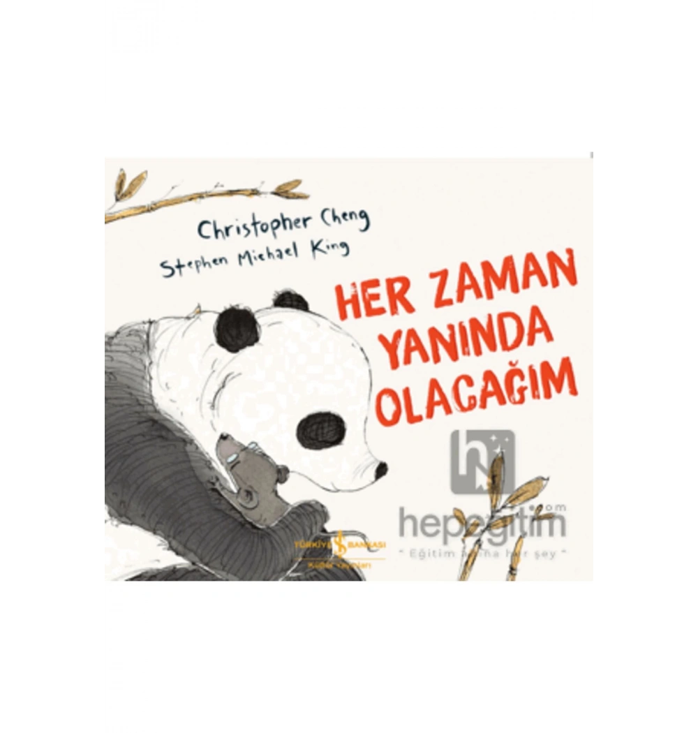 Her Zaman Yanında Olacağım  İş Bankası