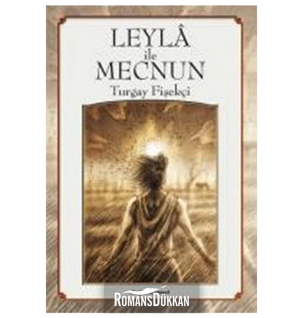 Leyla İle Mecnun Turgay Fişekçi Doğan Egmont