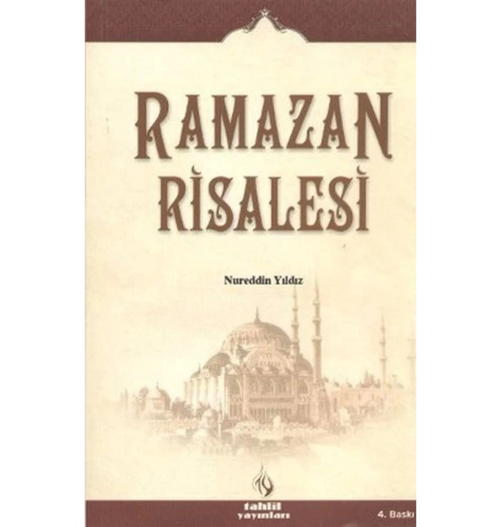 Ramazan Risalesi - Nureddin Yıldız   Tahlil Yayın