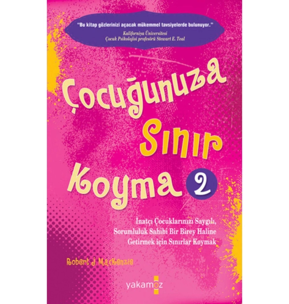Çocuğunuza Sınır Koyma 2 -Robert Mackenzıe Yakamoz