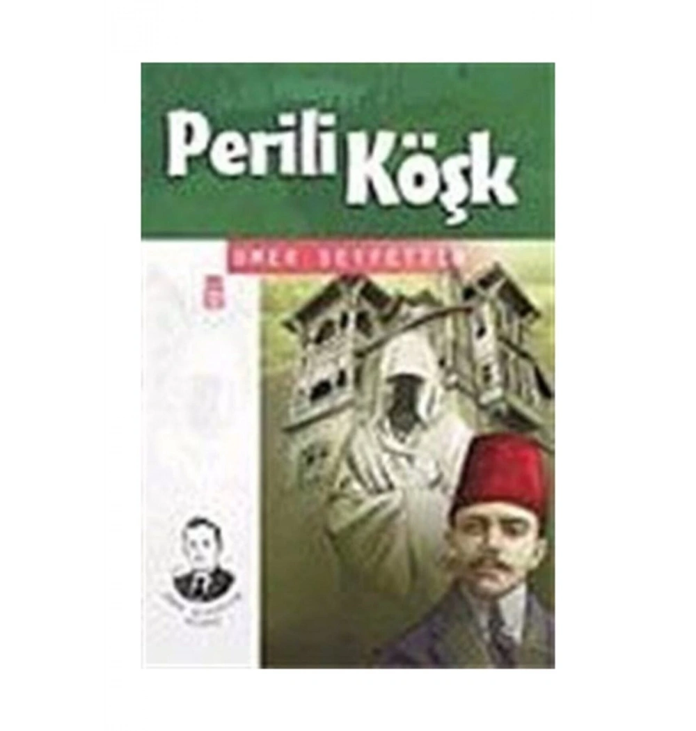Perili Köşk Ömer Seyfettin Genç Timaş