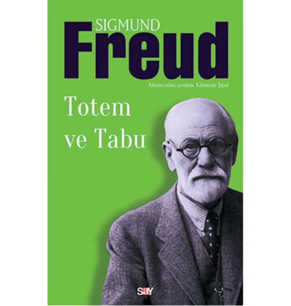 Totem Ve Tabu Sıgmund Freud Say Yayın