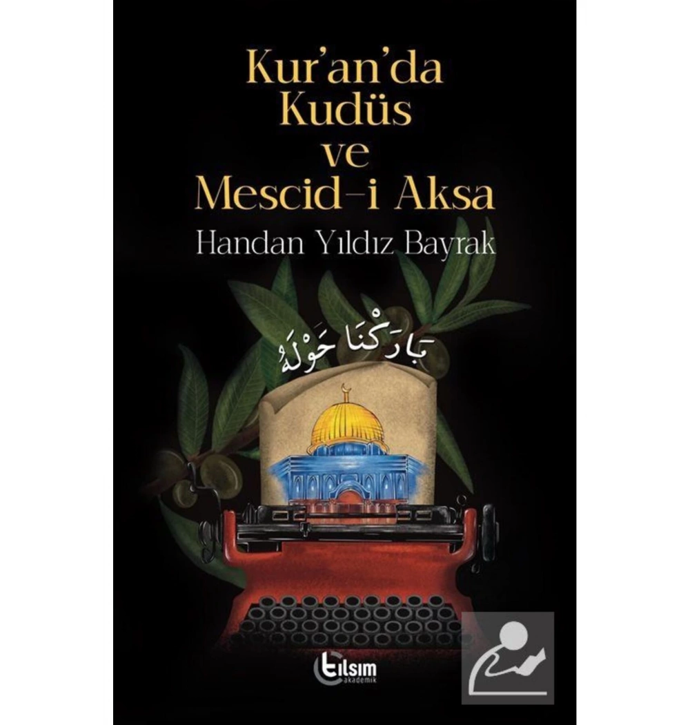 Kuranda Kudüs Ve Mescidi Aksa Handan Yıldız Bayrak Tılsım