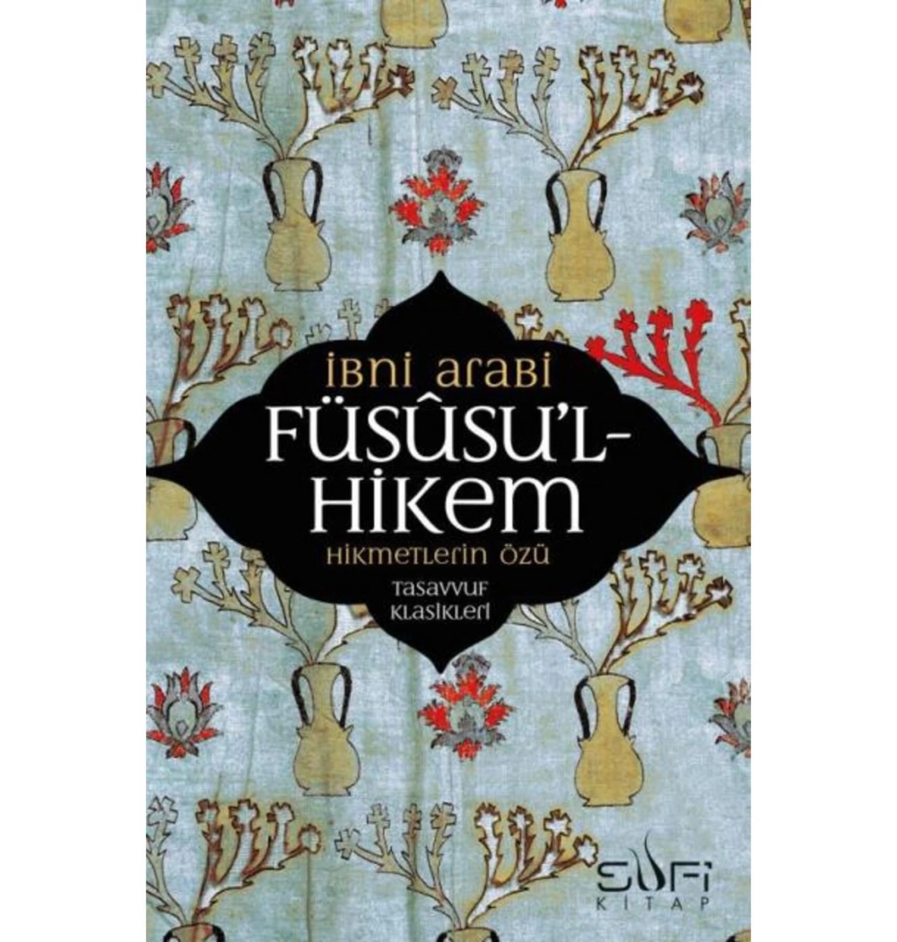 Füsusul Hikem İbn Arabi Sufi Kitap