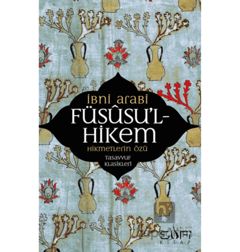 Füsusul Hikem İbn Arabi Sufi Kitap