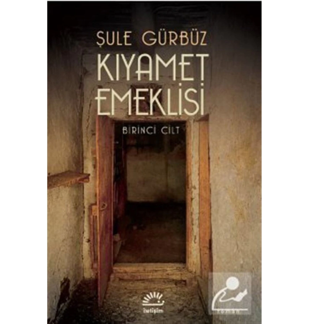 Kıyamet Emeklisi 1.Cilt Şule Gürbüz İletişim