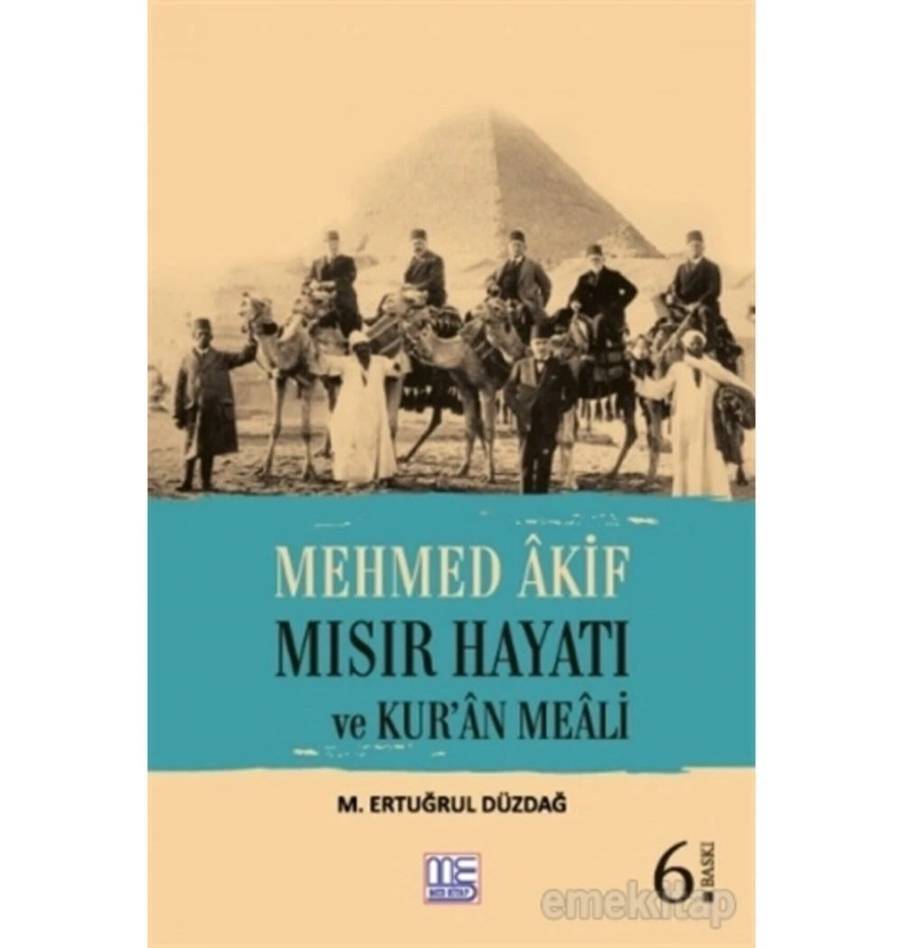 Mehmed Akif Mısır Hayatı Ve Kuran Meali Ertuğrul Düzdağ Gonca Yayınevi