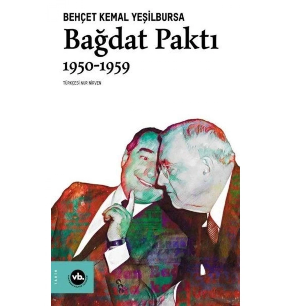 Bağdat Paktı 1950-1959 Vakıfbank