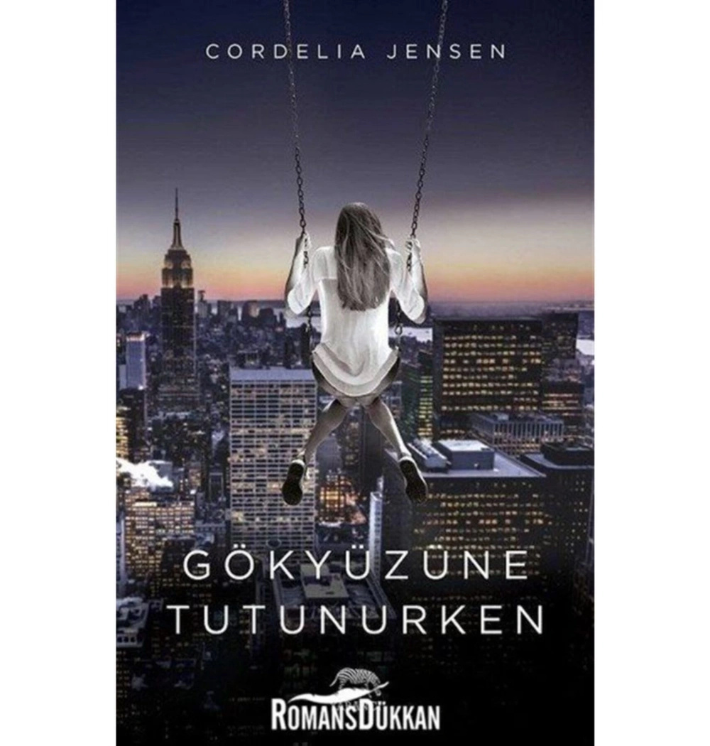 Gökyüzüne Tutunurken Cordelıa Jensen Yabancı