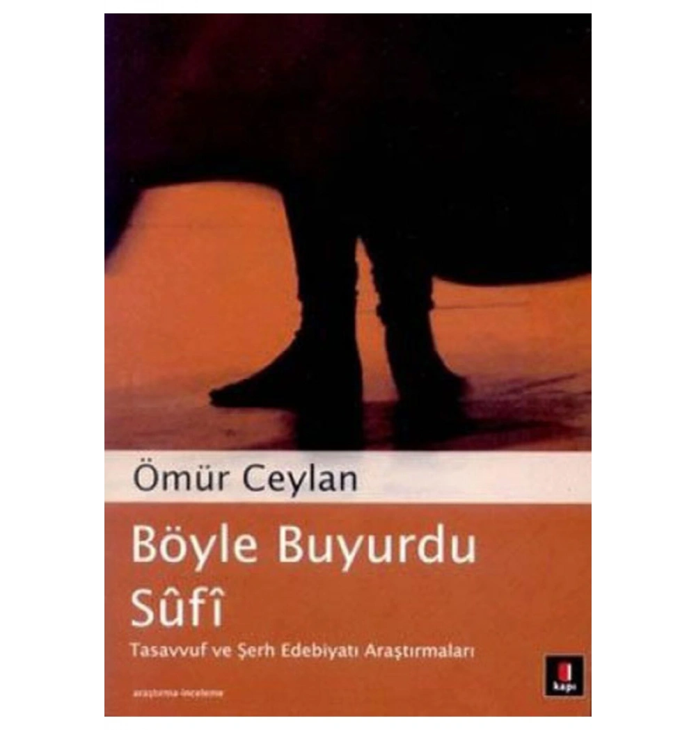 Böyle Buyurdu Sufi / Ömür Ceylan  Kapı Yayın