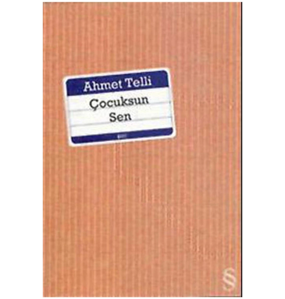 Çocuksun Sen    Ahmet Telli   Everest Yay.