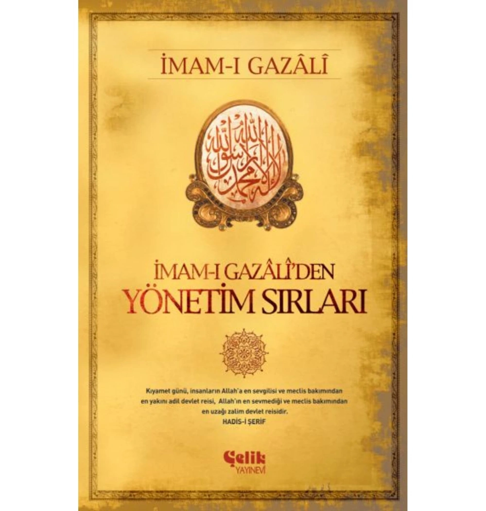 İmamı Gazaliden Yönetim Sırları Çelik