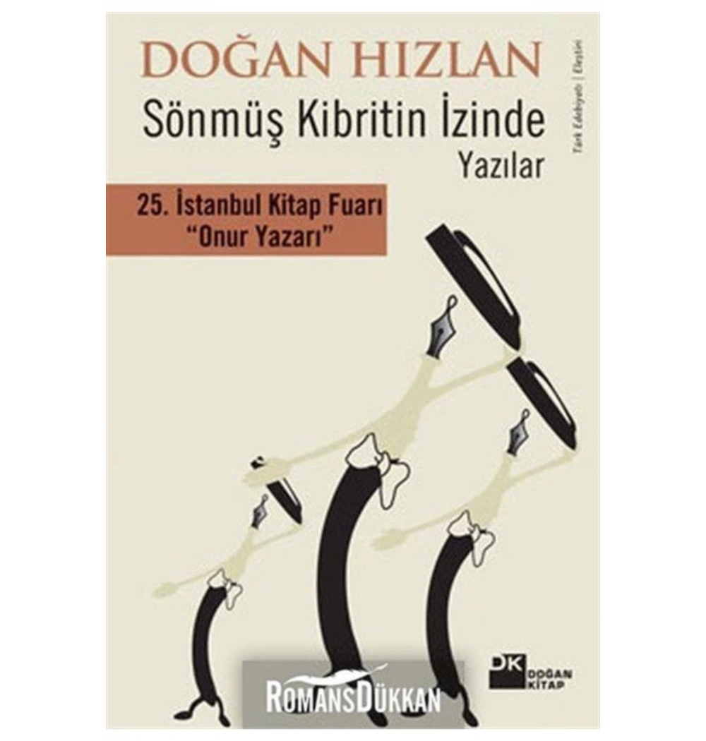 Sönmüş Kibritin İzinde Yazılar - Doğan Hızlan -  Doğan Kitap