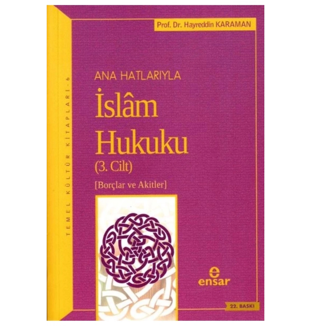 Anahatlarıyla İslam Hukuku 3 Hayrettin Karaman Ensar
