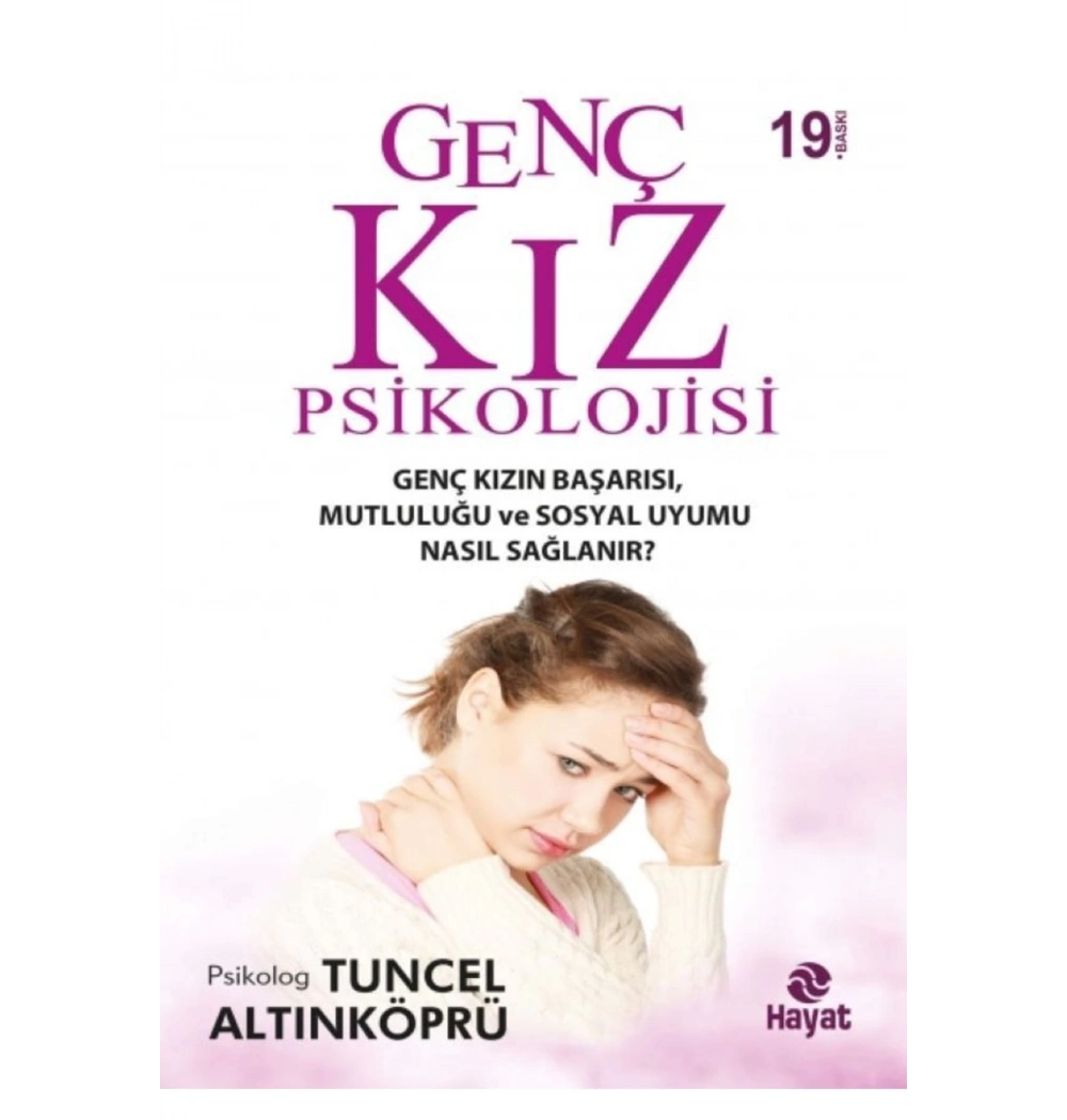 Genç Kız Psikolojisi Tuncel Altınköprü Hayat