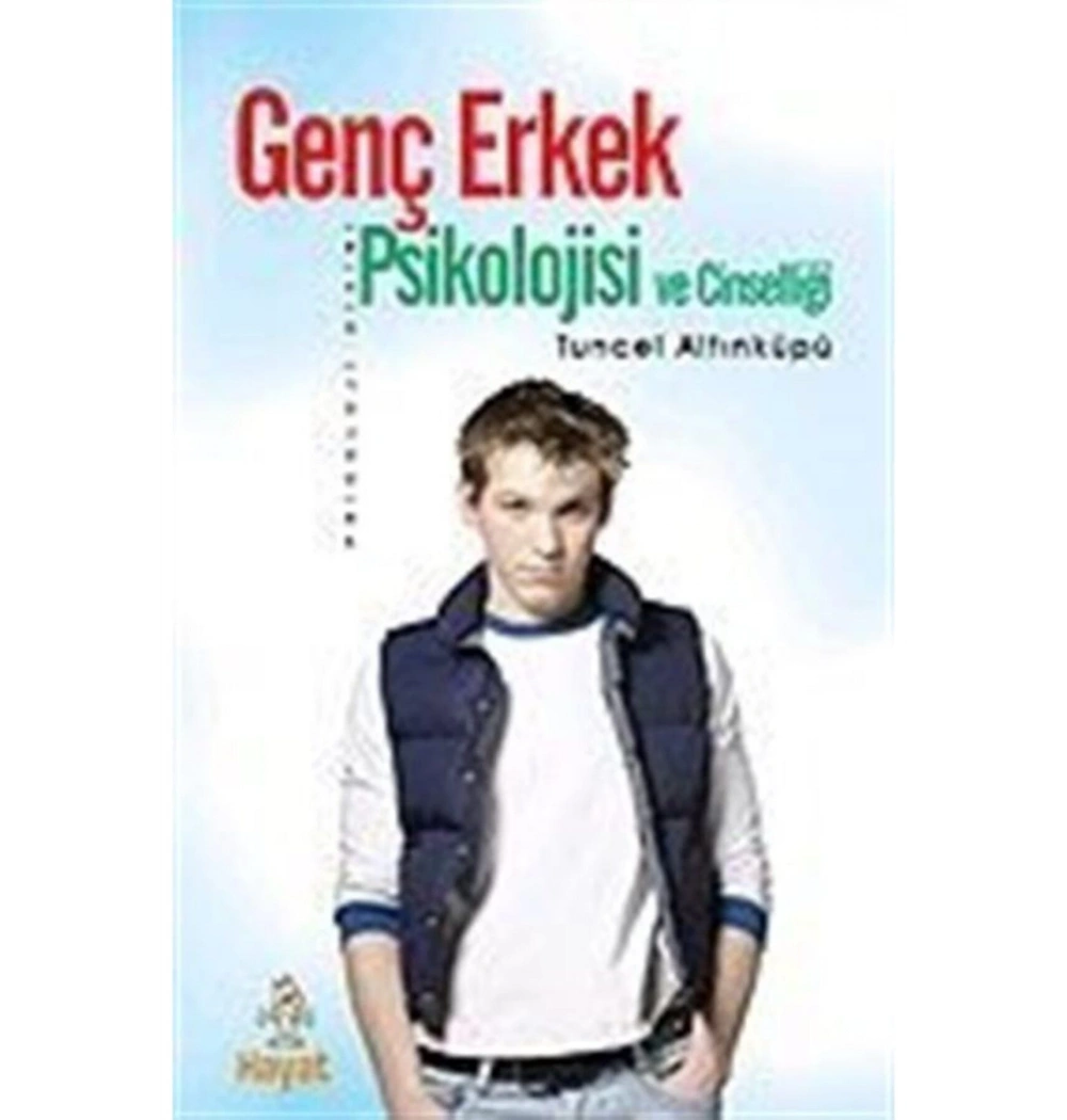 Genç Erkek Psikolojisi Tuncel Altınköprü Hayat Yayın