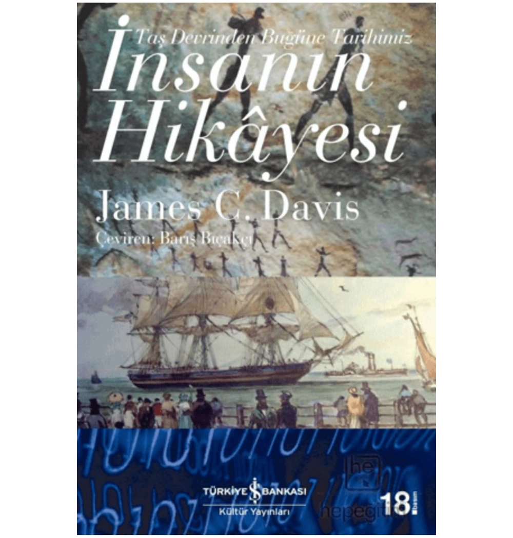 Taş Devrinden Bugüne İnsanın Hikayesi J.Davis İş Bankası
